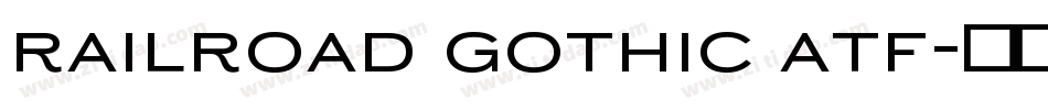 railroad gothic atf字体转换